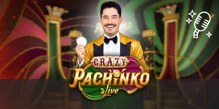 Crazy-Pachinko-Live---Keseruan-Bermain-Casino-Online-Dengan-Streaming-Terbaik