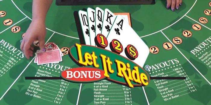 Let-It-Ride-Bonus---Keseruan-Bermain-&-Peluang-Jackpot-Besar