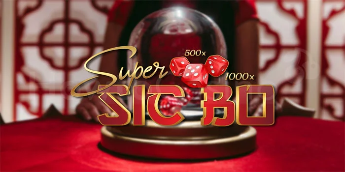 Super-Sic-Bo---Casino-Dadu-Tercanggih-dari-Evolution-Gaming